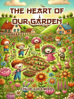 cover image of The Heart of Our Garden